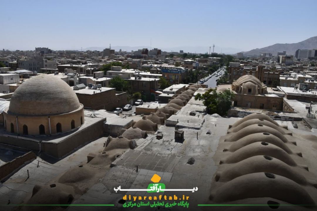 بازار اراک تلفیق فرهنگ و اقتصاد